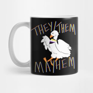 They Them Mayhem Goose Mug